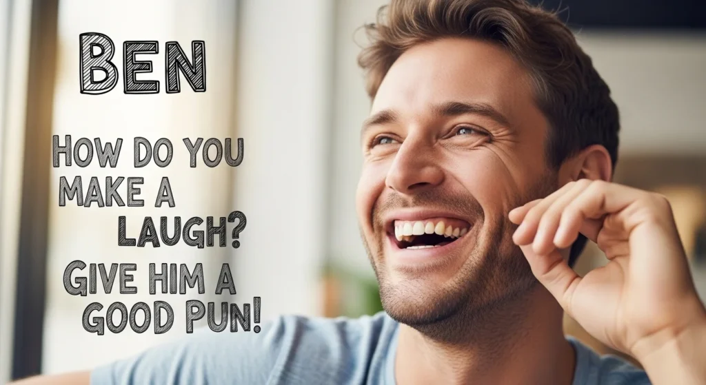 puns with the name ben